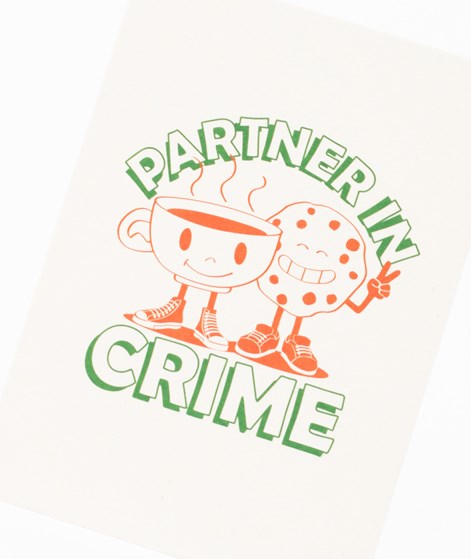 KAUF DICH GLCKLICH Postkarte Partner in Crime Cremewei